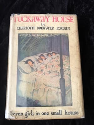 Seller image for Tuckaway House: Seven Girls in One Small House for sale by Ocean Tango Books