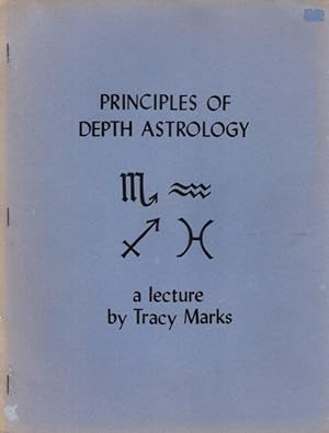 Seller image for PRINCIPLES OF DEPTH ASTROLOGY: A Lecture for sale by By The Way Books