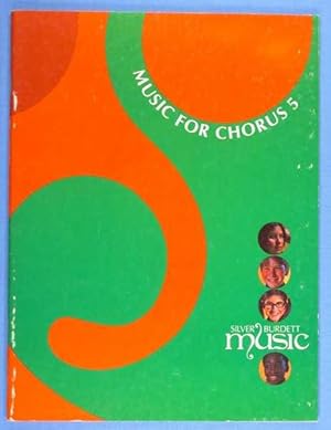 Bild des Verkufers fr Music for Chorus 5 zum Verkauf von Lotzabooks