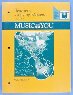Immagine del venditore per Music and You - Teacher's Copying Masters, Grade 6 venduto da Lotzabooks