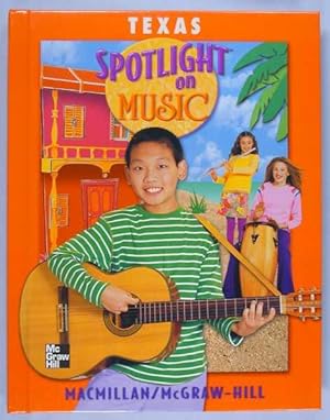 Seller image for Spotlight on Music - Grade 6 -Texas for sale by Lotzabooks