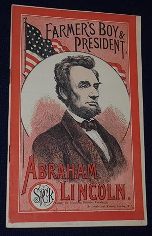 Abraham Lincoln: Farmer's Boy and President