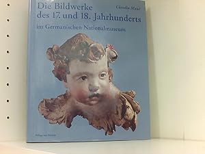 Bild des Verkufers fr Die Bildwerke des 17. und 18. Jahrhunderts im Germanischen Nationalmuseum. Teil 2: Bayern, sterreich, Italien, Spanien Teil 2: Bayern, sterreich, Italien, Spanien zum Verkauf von Book Broker