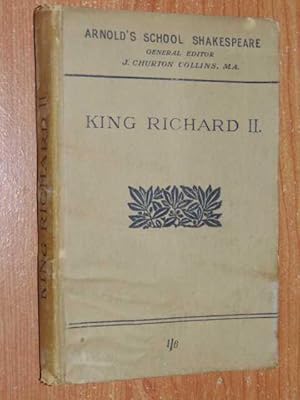 King Richard II. Arnold's School Shakespeare