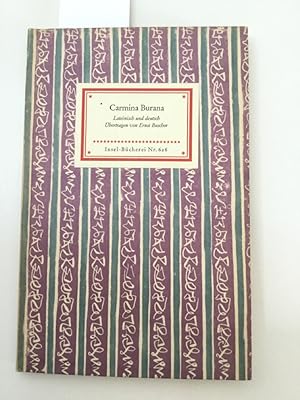 Carmina Burana. Benediktbeurer Lieder. Lateinisch u. Deutsch. Insel-Bücherei Nr. 626