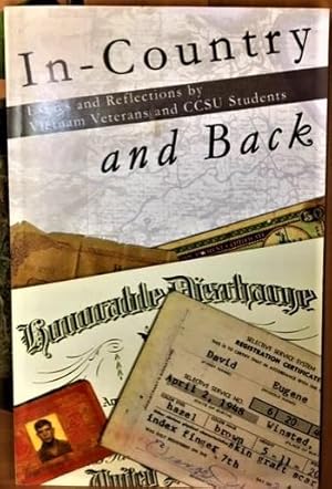 Imagen del vendedor de In-Country and Back: Essays and Reflections by Vietnam Veterans and CCSU Students a la venta por Alplaus Books