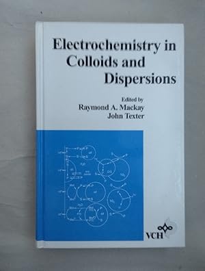 Electrochemistry in Colloids and Dispersions.