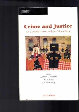 Seller image for Crime and Justice - An Australian Textbook in Criminology for sale by Berry Books