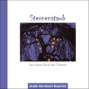 Imagen del vendedor de Sternenstaub: Das kleine Buch der Trume a la venta por Versandantiquariat Felix Mcke