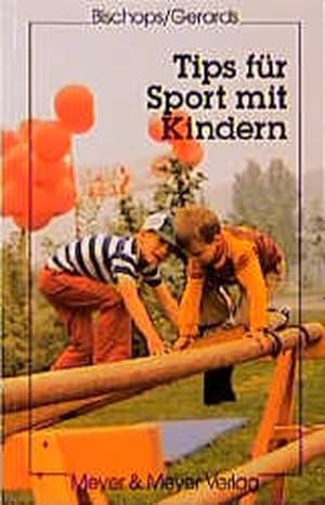 Bild des Verkufers fr Tips fr Sport mit Kindern zum Verkauf von Versandantiquariat Felix Mcke