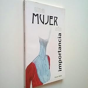 Seller image for Una mujer sin importancia for sale by MAUTALOS LIBRERA