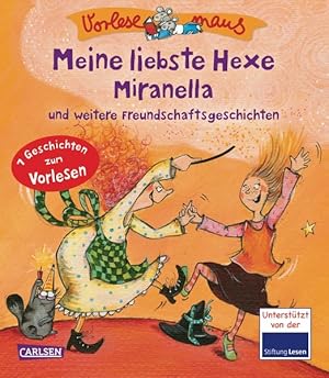 Bild des Verkufers fr VORLESEMAUS 2: Meine liebste Hexe Miranella: und weitere Freundschaftsgeschichten zum Verkauf von Versandantiquariat Felix Mcke