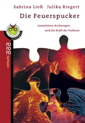 Immagine del venditore per Die Feuerspucker: Lavastrme, Ascheregen und die Kraft der Vulkane venduto da Versandantiquariat Felix Mcke