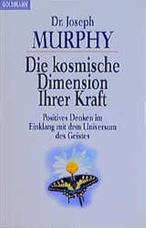 Bild des Verkufers fr Die kosmische Dimension Ihrer Kraft zum Verkauf von Versandantiquariat Felix Mcke