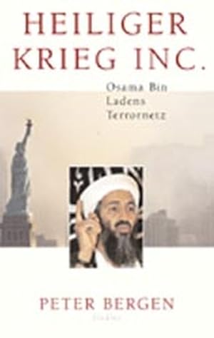 Bild des Verkufers fr Heiliger Krieg Inc. Osama Bin Ladens Terrornetz. zum Verkauf von Versandantiquariat Felix Mcke