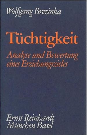 Seller image for Tchtigkeit: Analyse und Bewertung eines Erziehungszieles for sale by Versandantiquariat Felix Mcke