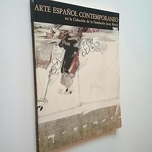 Imagen del vendedor de Arte espaol contemporneo en la coleccin de la Fundacin Juan March. (Catlogo Exposicin Octubre-Diciembre 1985) a la venta por MAUTALOS LIBRERA