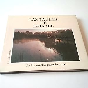 Seller image for Las Tablas de Daimiel. Un Humedal para Europa for sale by MAUTALOS LIBRERA