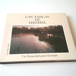 Imagen del vendedor de Las Tablas de Daimiel. Un Humedal para Europa a la venta por MAUTALOS LIBRERA