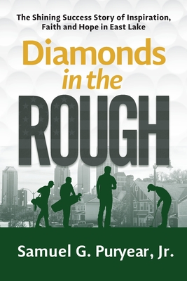Seller image for Diamonds in the Rough: The Shining Success Story of Inspiration, Faith and Hope in East Lake (Paperback or Softback) for sale by BargainBookStores