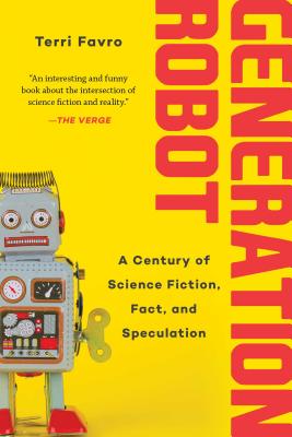 Image du vendeur pour Generation Robot: A Century of Science Fiction, Fact, and Speculation (Paperback or Softback) mis en vente par BargainBookStores