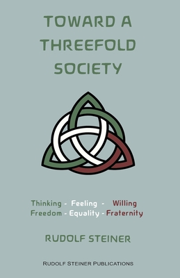 Immagine del venditore per Toward a Threefold Society: Basic Issues of the Social Question (Paperback or Softback) venduto da BargainBookStores