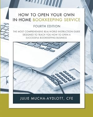 Bild des Verkufers fr How to Open Your Own In-Home Bookkeeping Service 4th Edition (Paperback or Softback) zum Verkauf von BargainBookStores