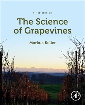 Imagen del vendedor de Science of Grapevines : Anatomy and Physiology a la venta por GreatBookPricesUK