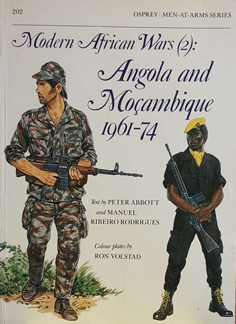 Modern African Wars (2): Angola and Moçambique 1961 -1974