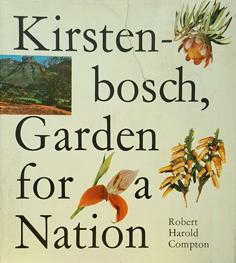 Kirstenbosch, Garden for a Nation