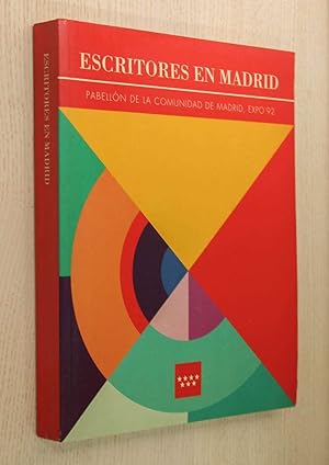 ESCRITORES EN MADRID. (Pabellón de la Comunidad de Madrid, Expo'92)