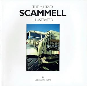 Imagen del vendedor de THE MILITARY SCAMMELL ILLUSTRATED a la venta por Paul Meekins Military & History Books