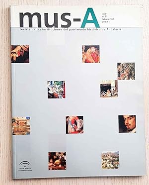 MUS-A. Año I nº 1. Revista de las Instituciones del Patrimonio Histórico de Andalucía