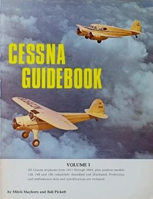 Seller image for Cessna Guidebook Volume I for sale by Martin Bott Bookdealers Ltd