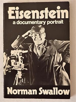 Eisenstein a Documentary Portrait