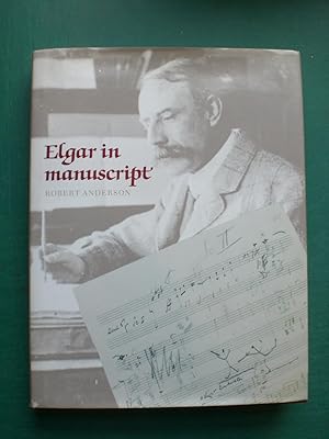 Imagen del vendedor de Elgar in Manuscript a la venta por Black Box Books