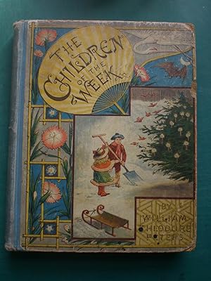 Bild des Verkufers fr The Children of the Week Being the honest and only authentic acount of certan stories, as related by the Red Indian to Alexander Selkirk etc. zum Verkauf von Black Box Books