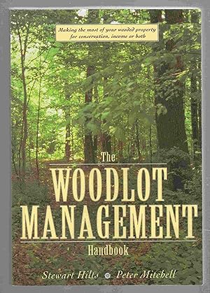 Imagen del vendedor de The Woodlot Management Handbook a la venta por Riverwash Books (IOBA)