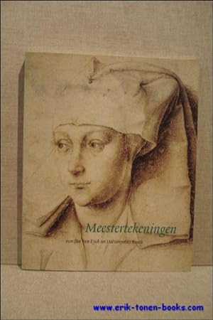 Bild des Verkufers fr Meestertekeningen van Jan Van Eyck tot Hieronymus Bosch zum Verkauf von BOOKSELLER  -  ERIK TONEN  BOOKS