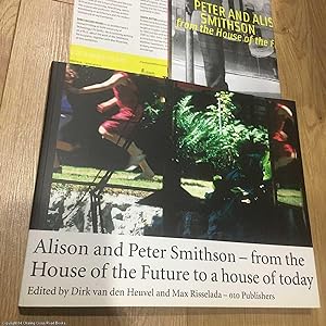 Bild des Verkufers fr Alison & Peter Smithson: From a House of the Future to a House of Today zum Verkauf von 84 Charing Cross Road Books, IOBA