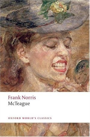 Immagine del venditore per McTeague: A Story of San Francisco (Oxford World's Classics) by Norris, Frank [Paperback ] venduto da booksXpress