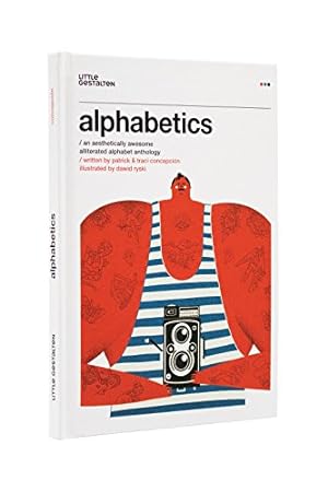 Seller image for Alphabetics: An Aesthetically Awesome Alliterated Alphabet Anthology by Concepcion, Patrick, Concepcion, Traci [Hardcover ] for sale by booksXpress
