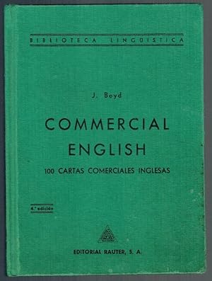 Imagen del vendedor de COMMERCIAL ENGLISH. 100 CARTAS COMERCIALES INGLESAS a la venta por Librera Dilogo