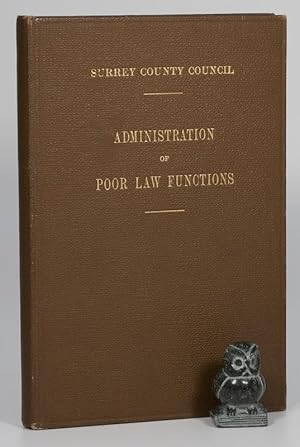 Seller image for Surrey County Council. Administration of Poor Law Functions. for sale by West Coast Rare Books