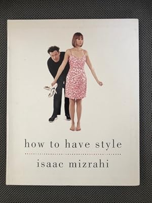 Imagen del vendedor de How to Have Style a la venta por The Groaning Board