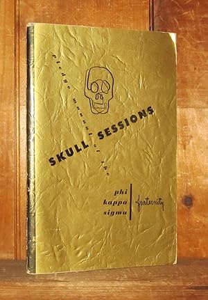 Skull Sessions: Pledge Manual of Phi Kappa Sigma: Sixth Edition