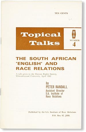 The South African 'English' and Race Relations. A talk given to the Human Rights Society, Witwate...