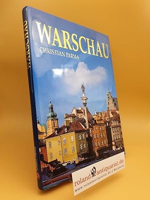 Imagen del vendedor de Warschau. Aufnahmen: . Vorw.: Andrzej Szczypiorski. Text: Renata Grunwald-Kope c. a la venta por Roland Antiquariat UG haftungsbeschrnkt