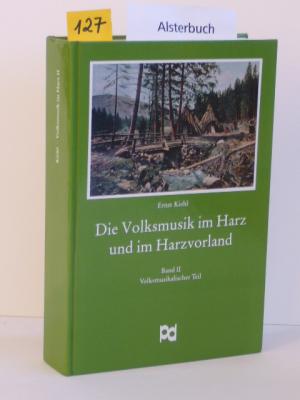 Die Volksmusik im Harz und im Harzvorland II. Teil