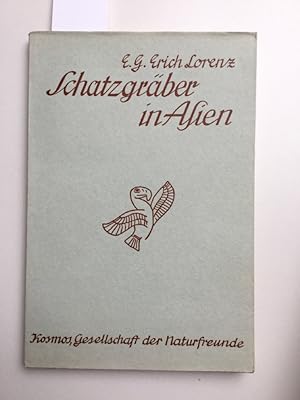 Bild des Verkufers fr Schatzgrber in Asien. Mit Hacke und Schaufel durch den Schutt der Jahrtausende. zum Verkauf von Kepler-Buchversand Huong Bach